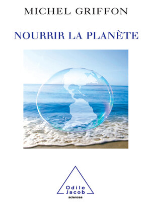 cover image of Nourrir la planète